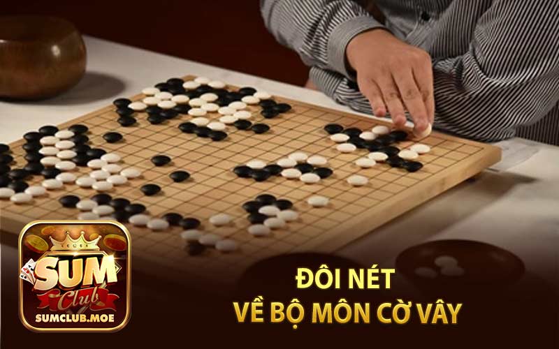 Đôi Nét Về Bộ Môn Cờ Vây